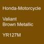 Preview: Honda-Motorcycle, Valiant Brown Metallic, YR127M.